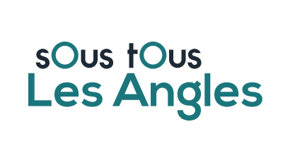 Sous Tous les Angles